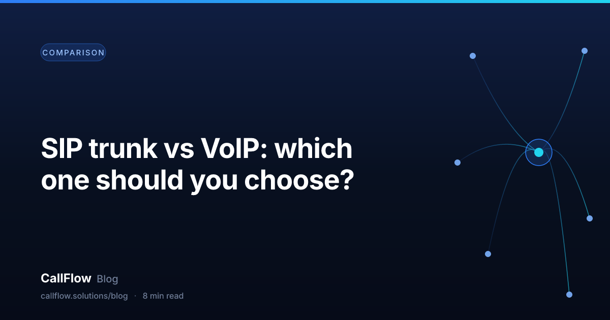 SIP trunk vs VoIP: which one should you choose? – Comparison article from the CallFlow blog